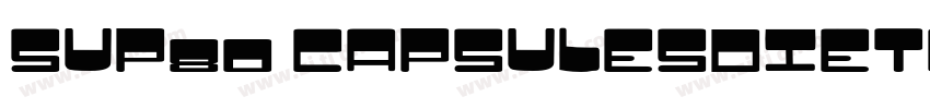 sup80 capsulesDietar字体转换